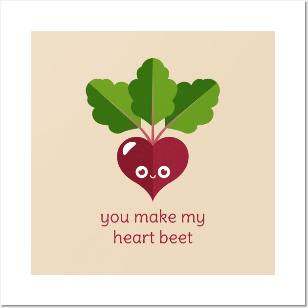 You Make My Heart Beet Wall Art by slugbunny